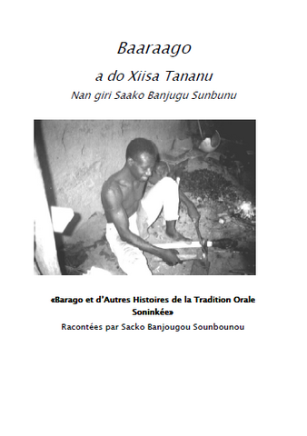 Baaraago et d'autres histoires de la tradition orale soninkée