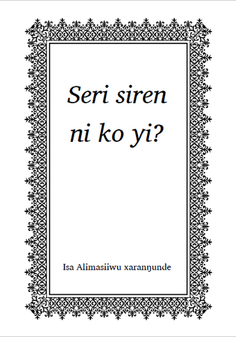 " Seri siren ni ko yi ? " Jesus' "Sermon on the Mount" (The gospel according to Matthew 5-7)